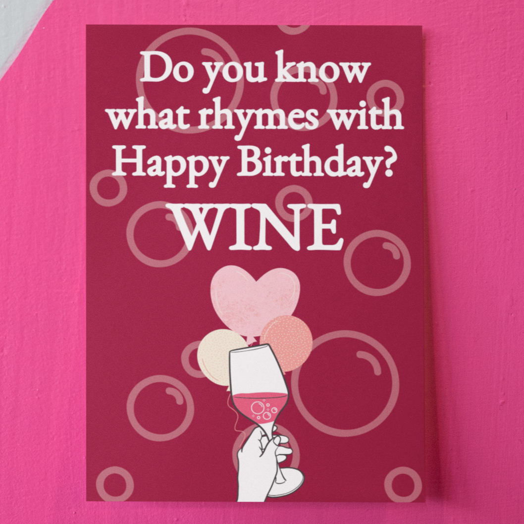 Funny Wine Birthday Card - Wine Joke Greeting Card