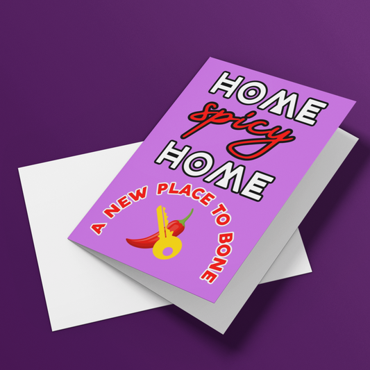 Rude Home Spicy Home A New Place To Bone New Home Card