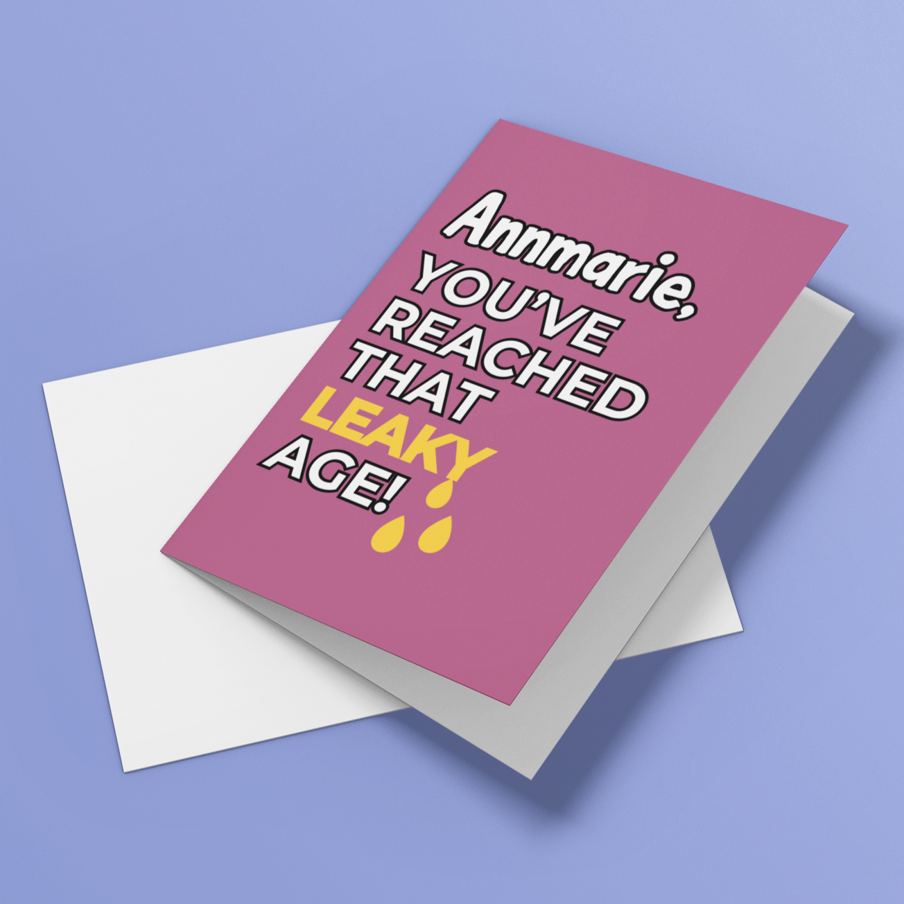 Personalised You've Reached That Leaky Age Rude Birthday Card