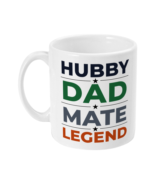 Hubby Dad Mate Legend Mug – Fun Gift for Men, Dad, Husband