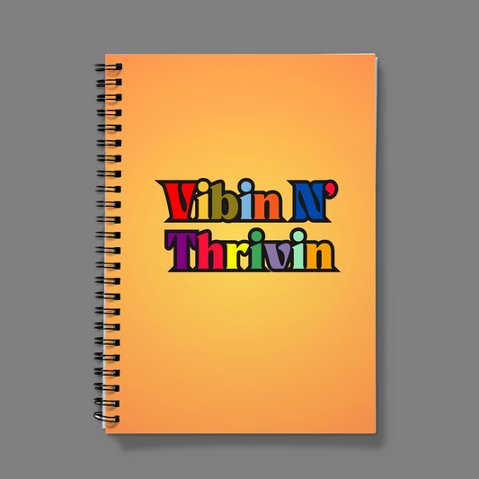 Vibin N' Thrivin Spiral Bound Notebook (A5)