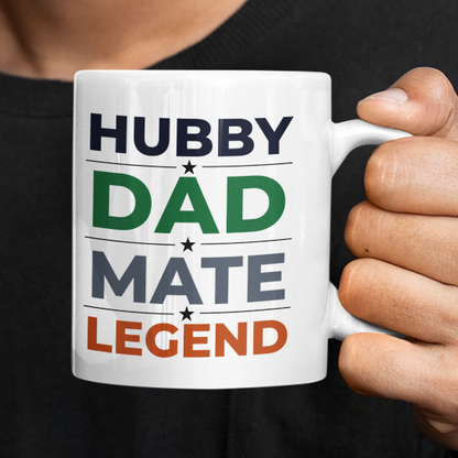 Hubby Dad Mate Legend Mug – Fun Gift for Men, Dad, Husband
