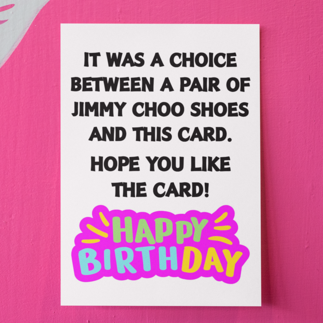 Jimmy Choo Fun Joke Birthday Greeting Card, For Daughter, Best Friend, For Mum