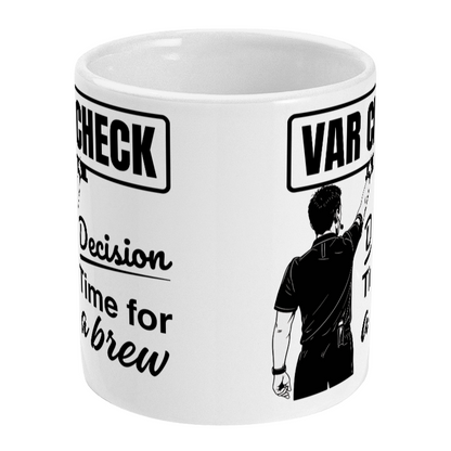 Football VAR Check Mug Decision Time for a Brew
