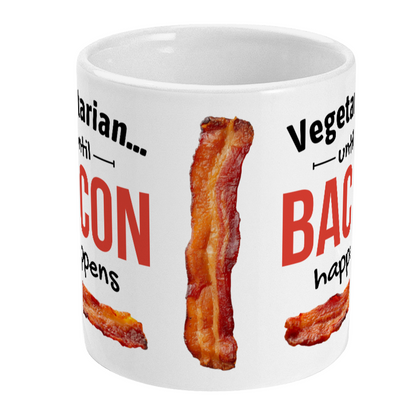 Vegetarian Bacon Humour Mug – “Until Bacon Happens” Funny Coffee Mug