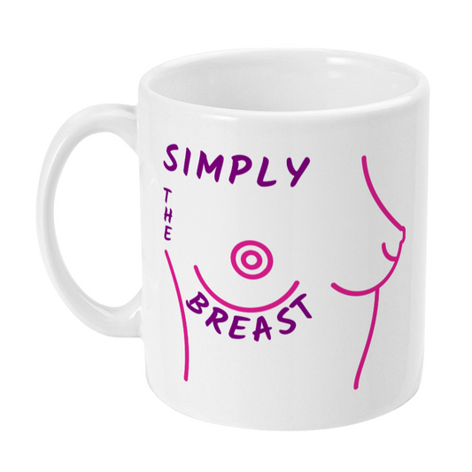 Simply the Breast Fun Ceramic 11oz Mug