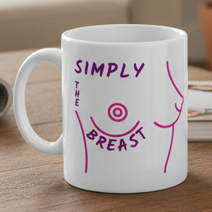 Simply the Breast Fun Ceramic 11oz Mug