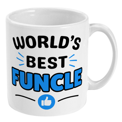 World's Best Funcle Mug, Funny Uncle Coffee Mug Gift
