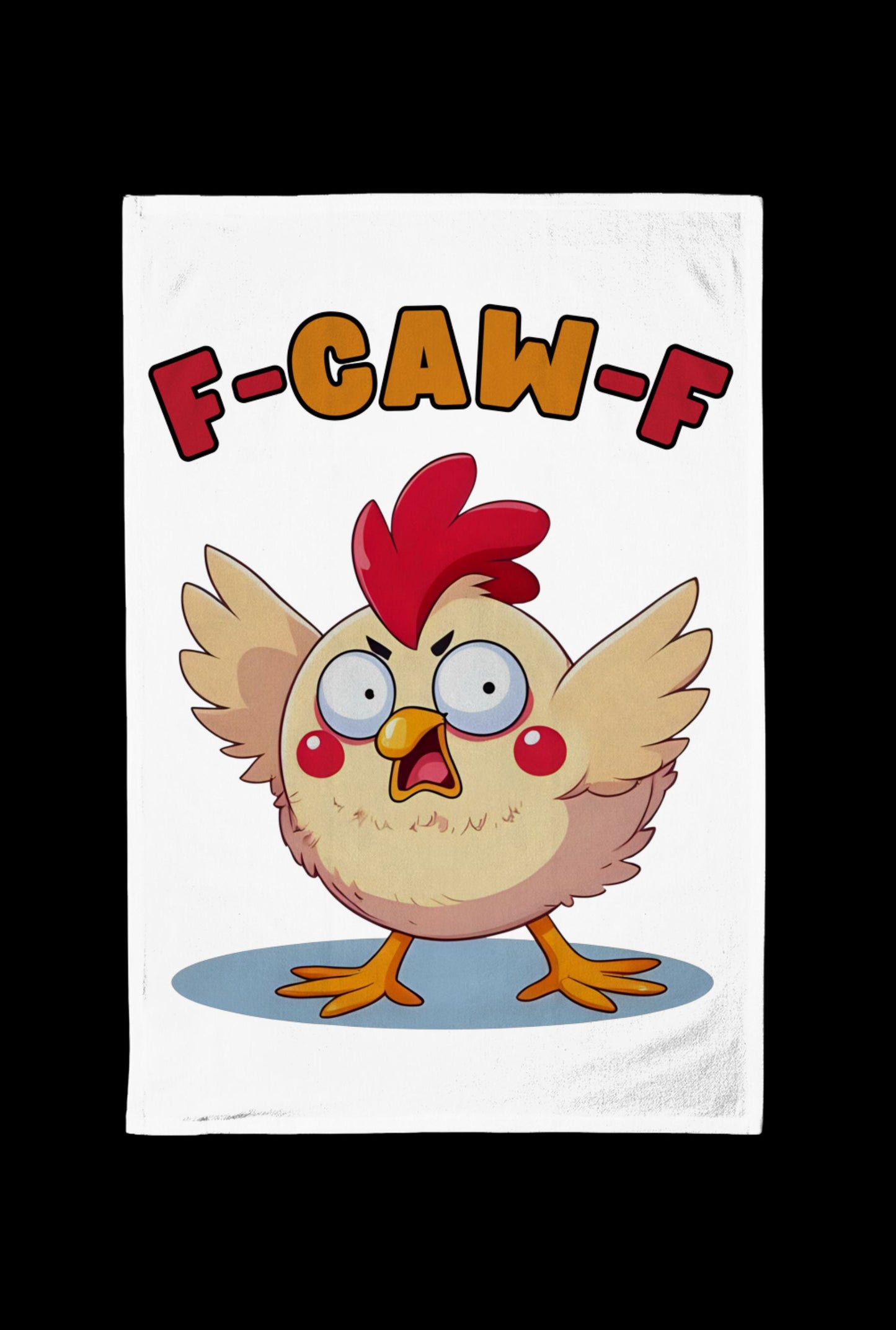 F-Caw-F Funny Chicken Tea Towel