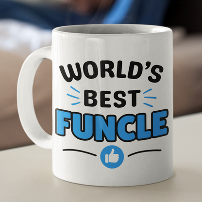 World's Best Funcle Mug, Funny Uncle Coffee Mug Gift
