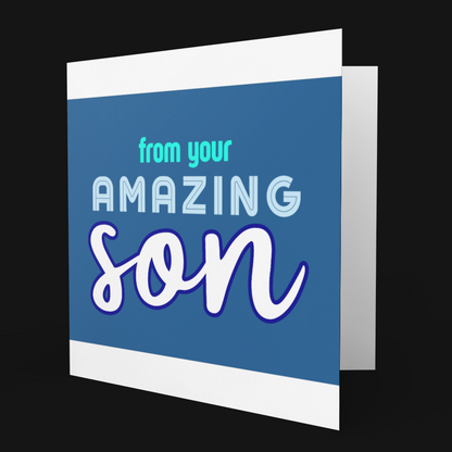 From Your Amazing Son Card Square