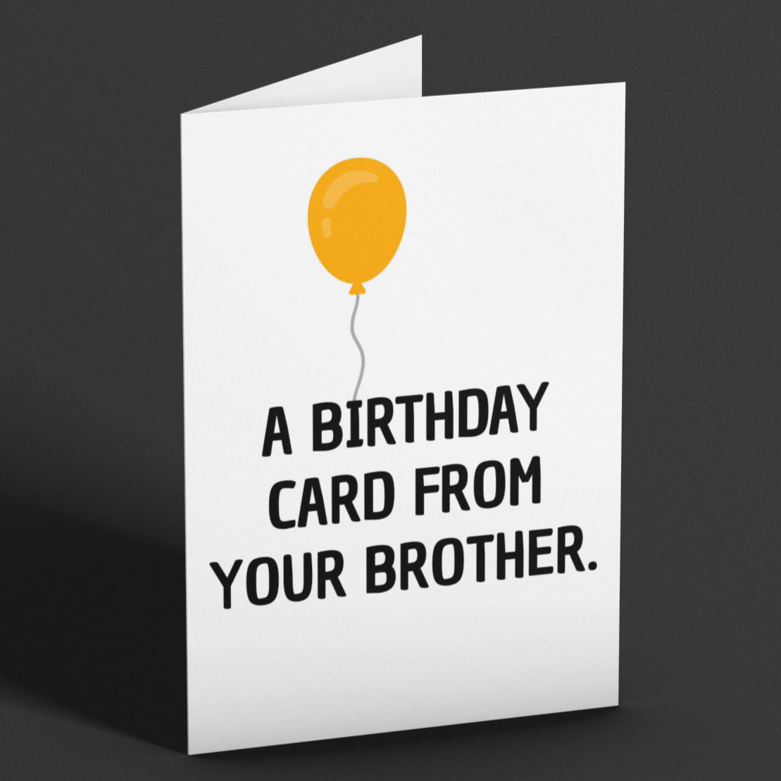 Funny Birthday Card From Brother, Card For Brother, Card For Sister, Candid Joke Card