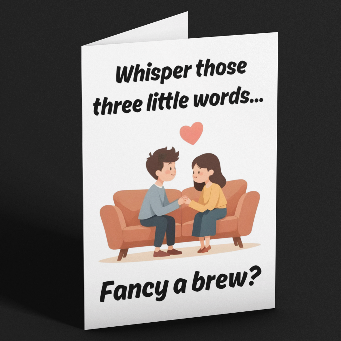 Whisper Those Three Little Words Funny Anniversary Card