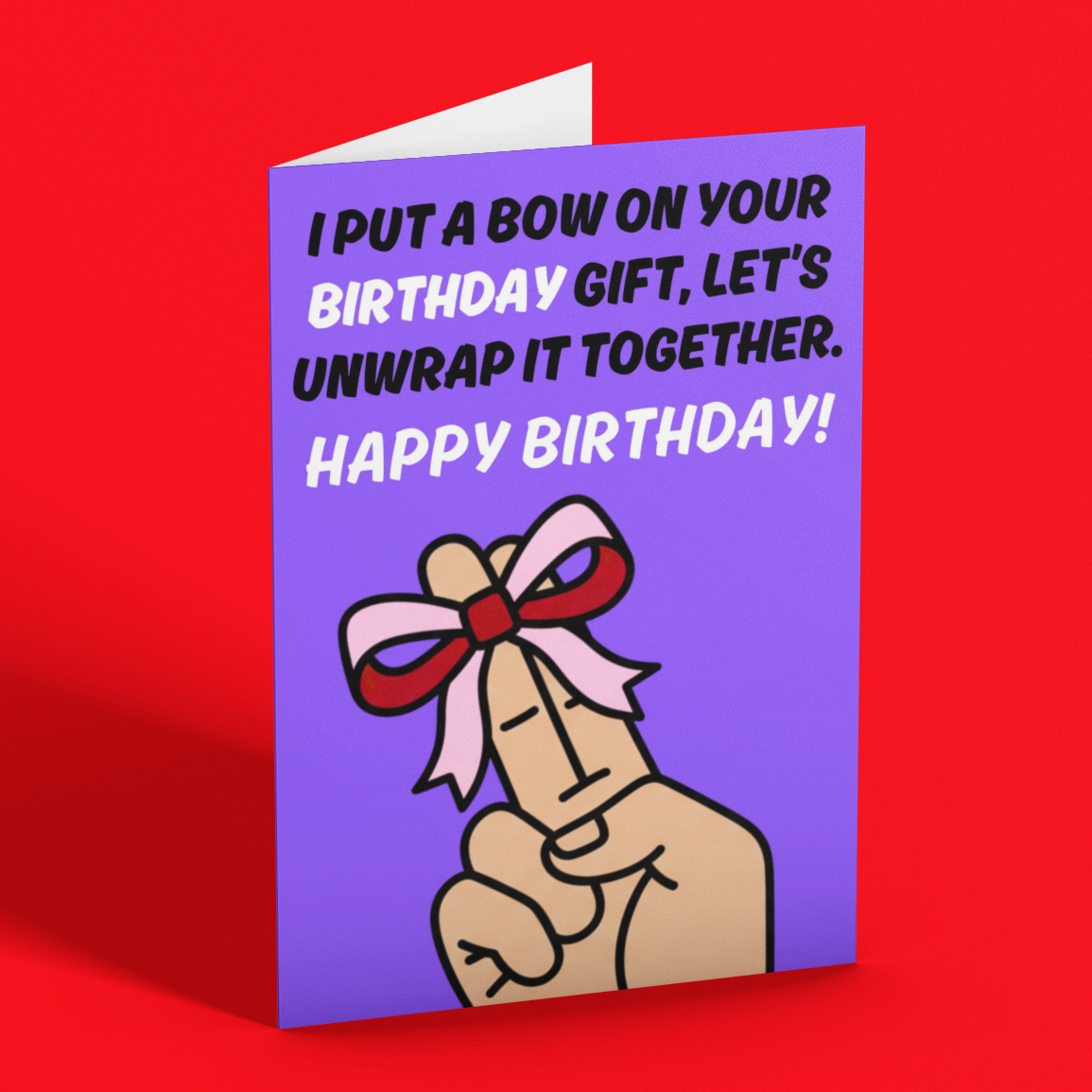 Unwrap Gift Rude Birthday Card, Cheeky Card for Wife, Girlfriend, Partner