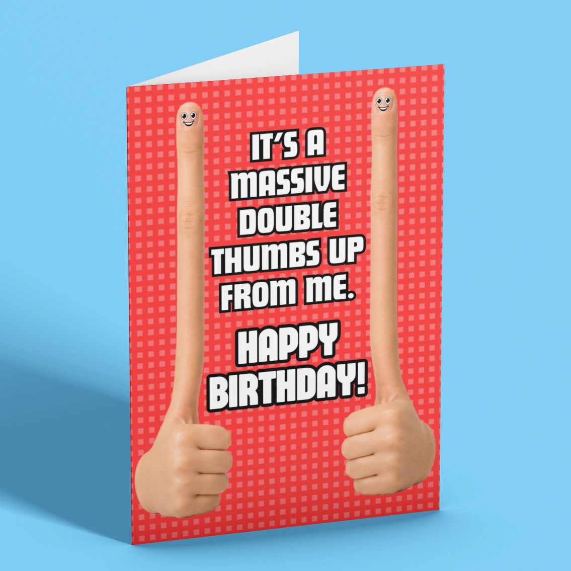 It's a Massive Double Thumbs Up From Me. Happy Birthday! Funny Birthday Card