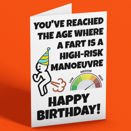 Funny Fart Is A High Risk Manoeuvre Birthday Card