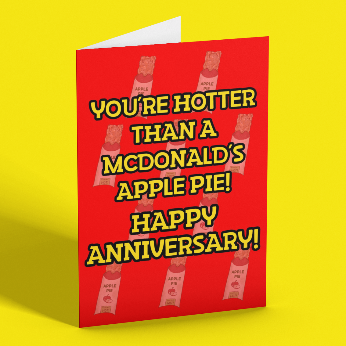 Hotter Than a McDonald's Apple Pie Funny Happy Anniversary Card