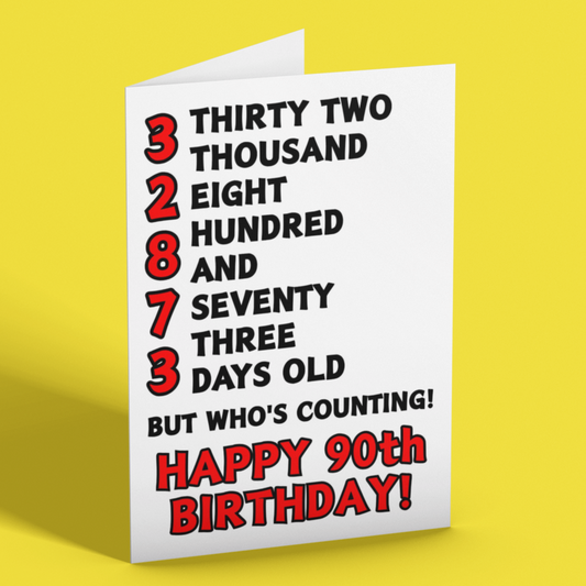 32873 Days Old But Who's Counting, Fun 90th Birthday Card
