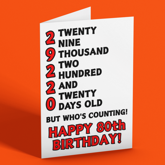 29220 Days Old But Who's Counting, Fun 80th Birthday Card