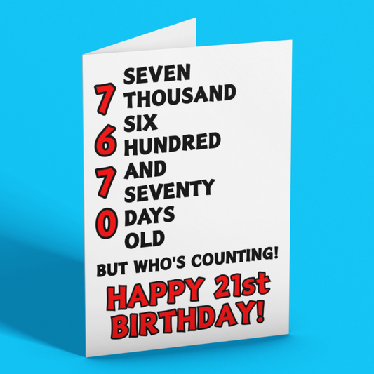 7670 Days Old But Who's Counting, Fun 21st Birthday Card