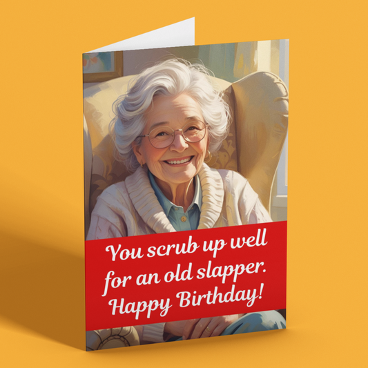 Old Slapper Funny Happy Birthday Card