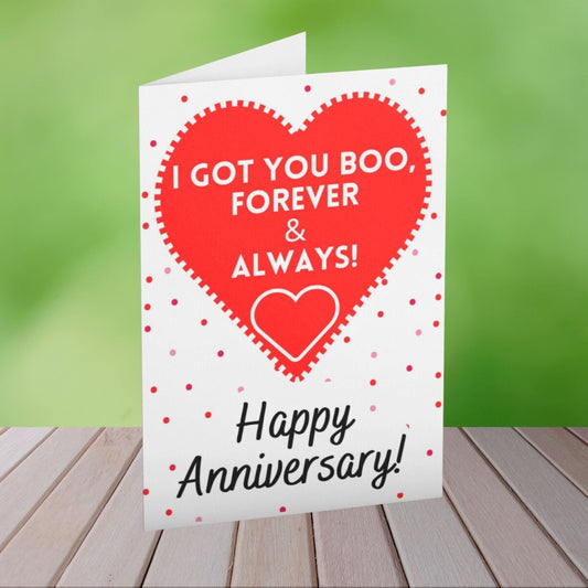 I Got You Boo Forever And Always Happy Anniversary Card