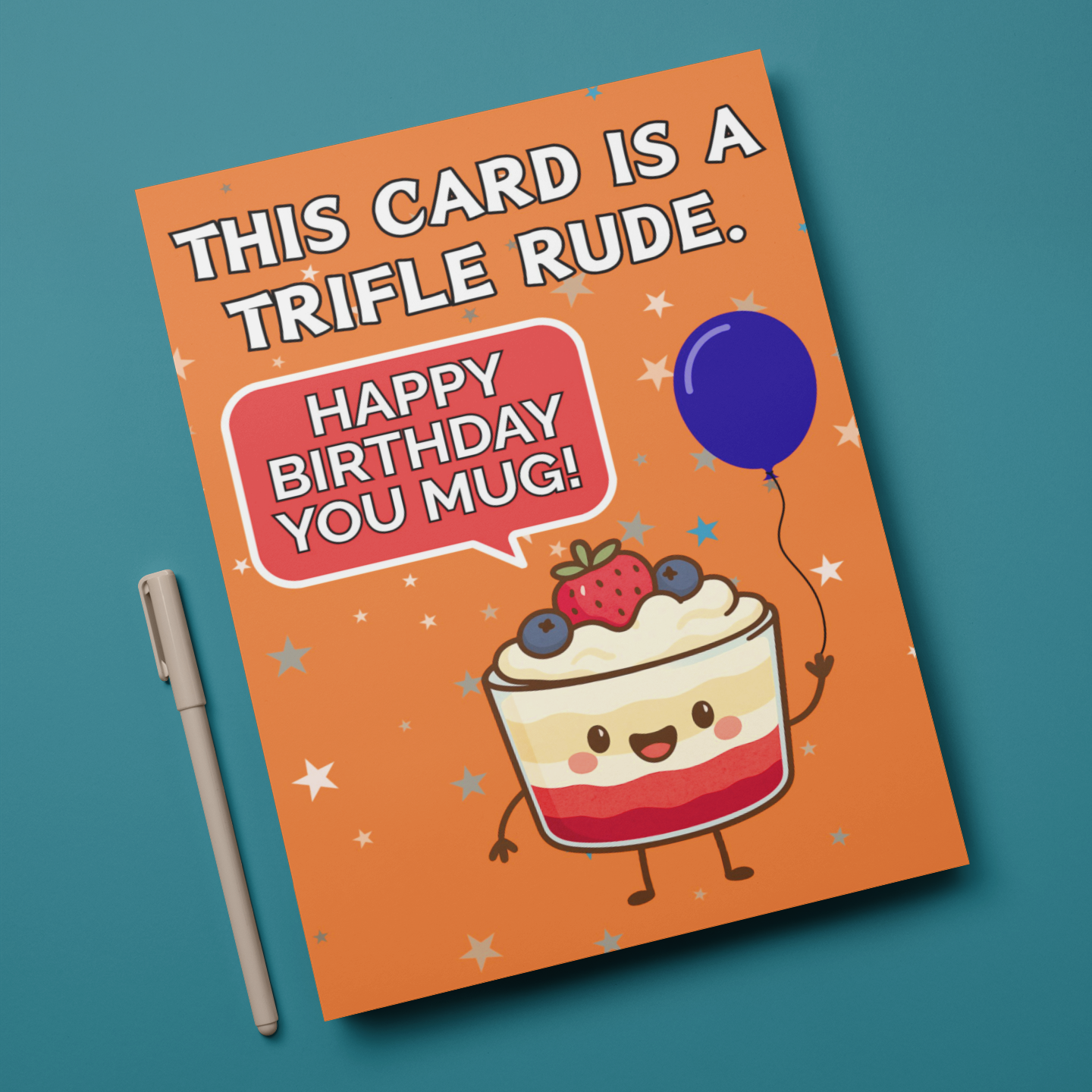 This Card Is A Trifle Rude Funny Birthday Card