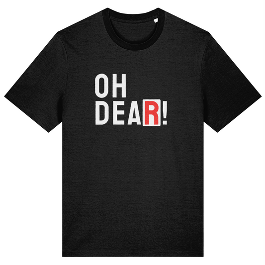 Black t-shirt with 'OH DEAR!' text on a white background