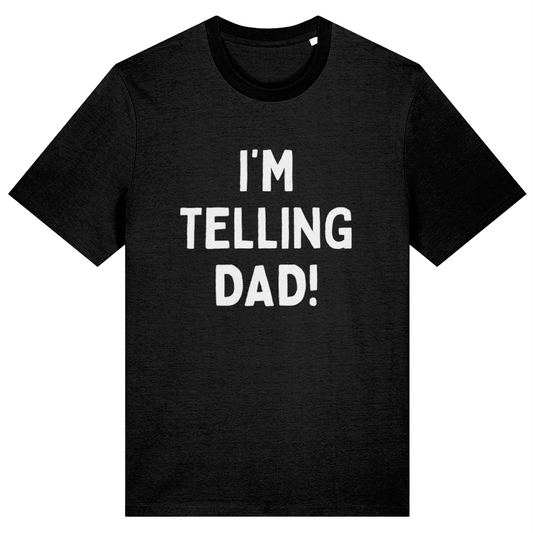 Black t-shirt with 'I'M TELLING DAD!' text on a white background