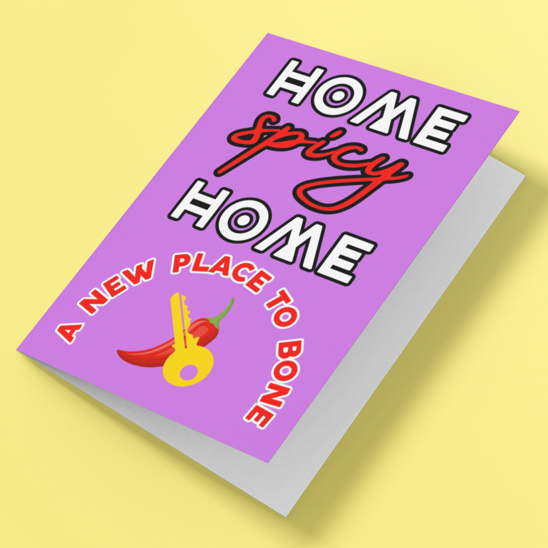 Rude Home Spicy Home A New Place To Bone New Home Card