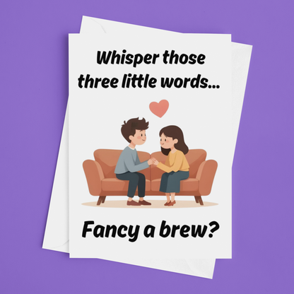 Whisper Those Three Little Words Funny Anniversary Card