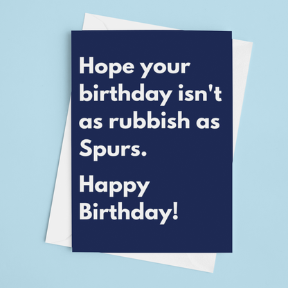 Spurs Cheeky Happy Birthday Card