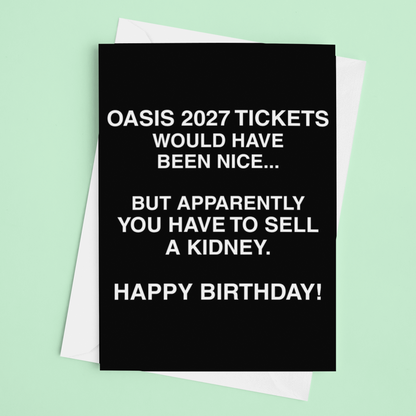 Funny Oasis Tickets Birthday Card