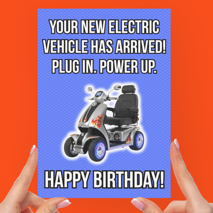 Funny Electric Vehicle Scooter Birthday Card