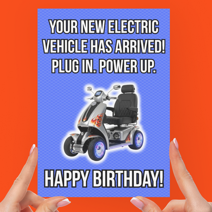 Funny Electric Vehicle Scooter Birthday Card