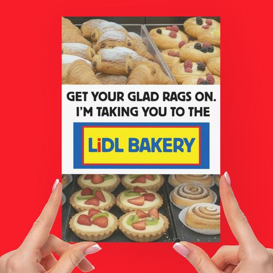 Get Your Glad Rags On Lidl Bakery Card
