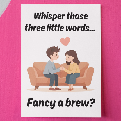 Whisper Those Three Little Words Funny Anniversary Card