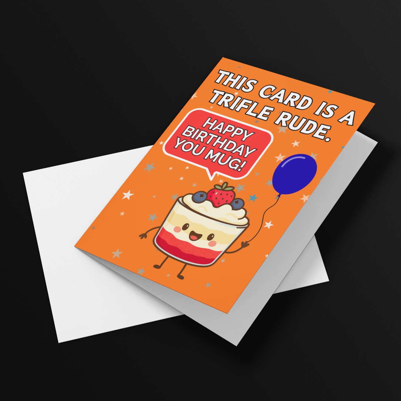 This Card Is A Trifle Rude Funny Birthday Card