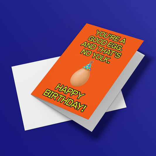 Funny Good Egg Birthday Card, You're a Good Egg, No Yolk Pun