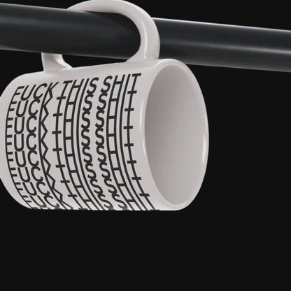Funny Hidden Message Fuck This Sh*t Mug, Fun Gift For Friends, Family or Coworkers
