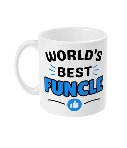 World's Best Funcle Mug, Funny Uncle Coffee Mug Gift