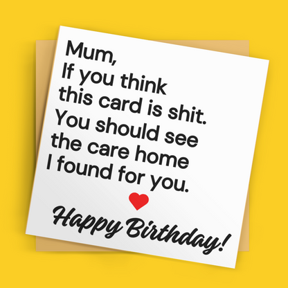 Square Care Home Mum Joke Birthday Card EXP