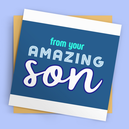 From Your Amazing Son Card Square