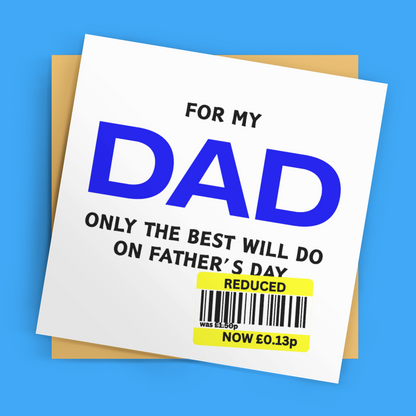Reduced Sticker Only the Best Funny Father’s Day Card Square