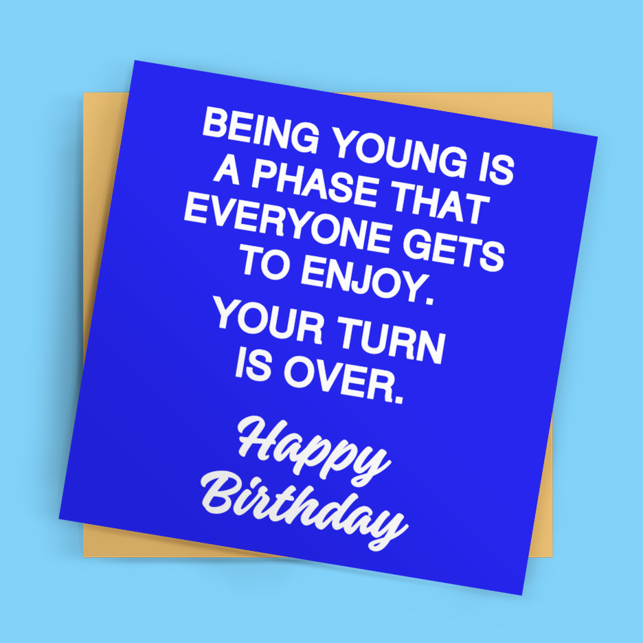 Blue birthday card with humorous message on a blue background