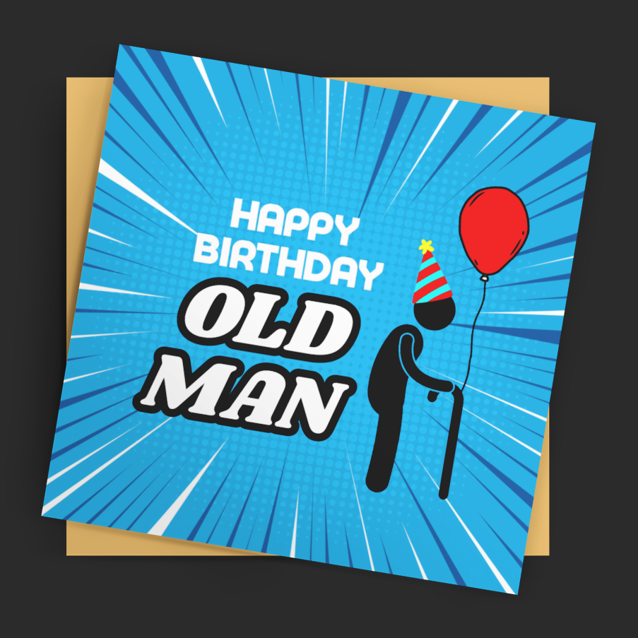 Square Happy Birthday Old Man Birthday Card