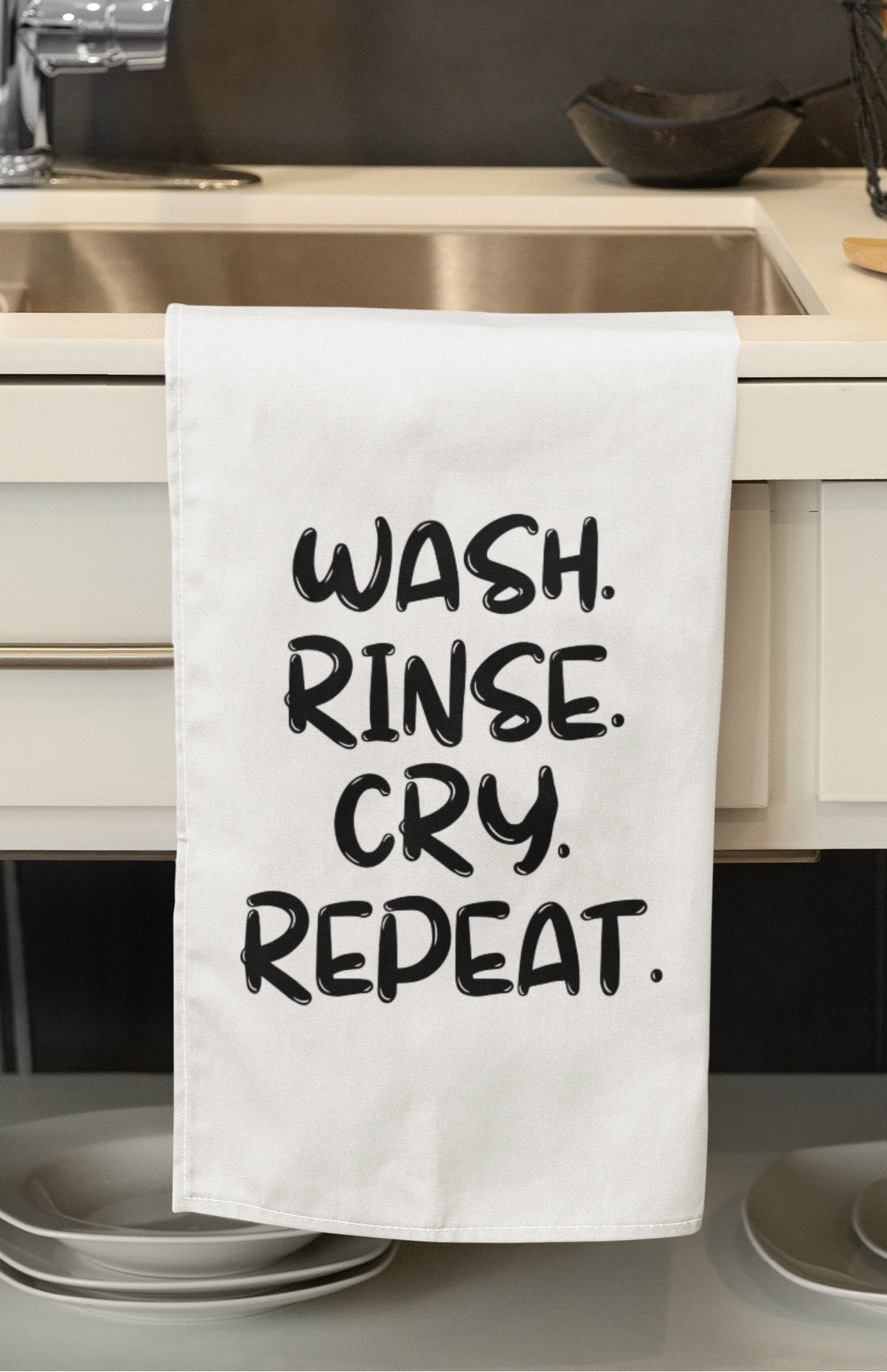 Wash Rinse Cry Repeat Kitchen Tea Towel